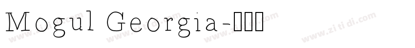 Mogul Georgia字体转换